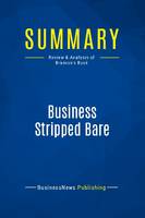 Summary: Business Stripped Bare, Review and Analysis of Branson's Book