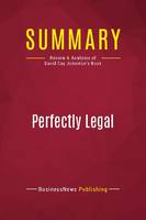 Summary: Perfectly Legal, Review and Analysis of David Cay Johnston's Book