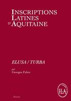 Inscriptions latines d'Aquitaine., 10, Elusa, Turba