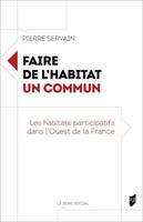 Faire de l'habitat un commun, Les habitats participatifs dans l'Ouest de la France