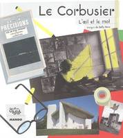 ALBUMS DADA CORBUSIER (LE), L'OEIL ET LE MOT, [l'oeil et le mot]