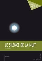 Le Silence de la nuit