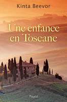 Enfance en toscane (Un)