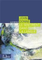 John Donne. Le sentiment dans la langue