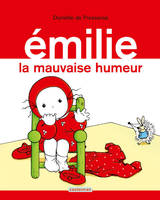 Émilie (Tome 3) - La Mauvaise Humeur d'Émilie, Emilie