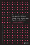 Transformations et innovations économiques et sociales en Europe : quelles
sorties de crise ? vol.2, Regards interdisciplinaires