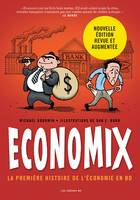 Economix : 1ère histoire de l'économie en BD 3e édition