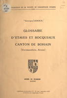 Glossaire d'Étaves et Bocquiaux, canton de Bohain (Vermandois, Aisne), Supplément au fascicule n°71-72, juin-septembre 1979 de la Revue de linguistique picarde