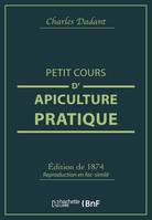 Petit cours d'apiculture pratique