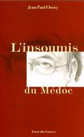 L'Insoumis du Medoc