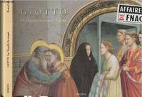 Giotto - La Chapelle Scrovegni, Padoue, la Chapelle Scrovegni, Padoue