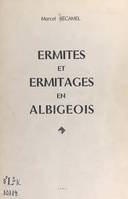 Ermites et ermitages en Albigeois