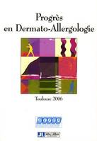 Progrès en dermato-allergologie - Toulouse 2006, Gerda - 2006