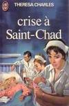 Crise a saint-chad **