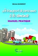 Le Transport de Personnes à la demande, manuel pratique