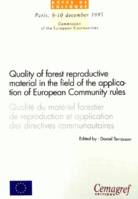 Quality of  forest planting stock and the application of European Community directives