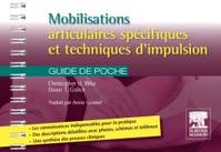Mobilisations articulaires spécifiques et techniques d'impulsion, Guide de poche