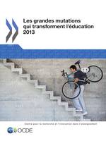 Les grandes mutations qui transforment l'éducation 2013