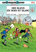 Les Tuniques Bleues - Tome 11 - Bleus en noir et blanc