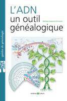 L'ADN, un outil généalogique