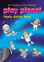 Play Piano! Theory Activity Book, A fun approach to theory for young pianists