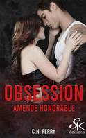 2, Obsession 2, Amende honorable