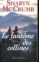 Le fantôme des collines, roman