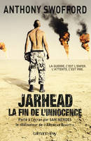 Jarhead , La fin de l'innocence