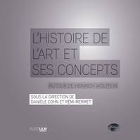 L’histoire de l’art et ses concepts, Autour de Heinrich Wölfflin