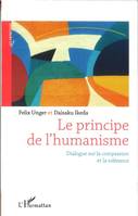 Le principe de l'humanisme, Dialogue sur la compassion et la tolérance