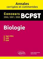 Biologie BCPST - Annales corrigées et commentées - Concours 2016/2017/2018