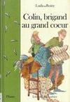 Colin brigand au grand coeur