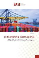 Le Marketing International, Objectifs,Caractérietiques,Avantages...