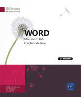 Word Microsoft 365 - Fonctions de base (2e édition), Fonctions de base (2e édition)