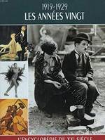 L'encyclopédie du XXe siècle., Les années vingt, Encyclopédie Du Xxème Siècle - Les Années Vingt 1919-1929, 1919-1929