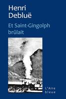 ET SAINT-GINGOLPH BRÛLAIT