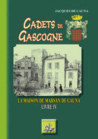 4, Cadets de Gascogne, La maison de marsan de cauna
