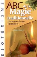 ABC de la magie traditionnelle