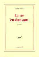 La Vie en dansant, poème