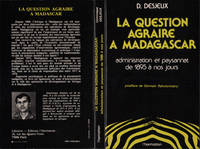 La question agraire à Madagascar, administration et paysannat de 1895 à nos jours, administration et paysannat de 1895 à nos jours