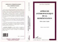 Approche anthropologique de la représentation, Entre corps et signe