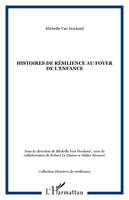 Histoires de résilience au foyer de l'enfance