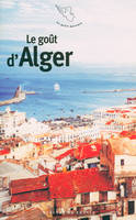 Le goût d'Alger