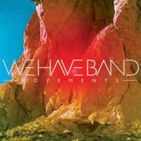 LP / Movements / WE HAVE BAND