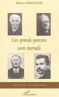 Les grands-parents sont éternels