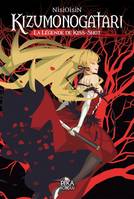 1, Kizumonogatari - La Légende de Kiss-Shot, La Légende de Kiss-Shot