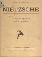 Nietzsche, Avec 40 planches hors-texte en héliogravure