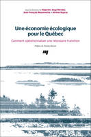 Une économie écologique pour le Québec, Comment opérationnaliser une nécessaire transition