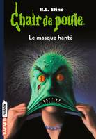 11, Chair de poule , Tome 11, Le masque hanté