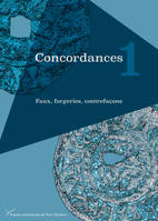 Concordances, Faux, forgeries, et contre-façons